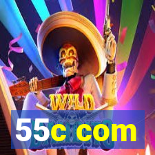 55c com